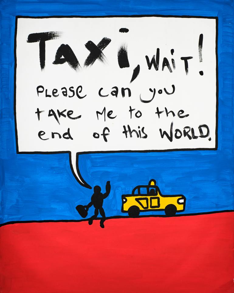 Taxi to the end of the world 2018 • 46/365 Original Painting by andreas warren matti