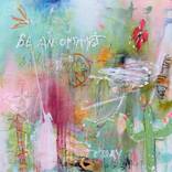 Be an optimist by Beate Garding Schubert