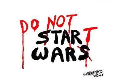 Do not Start Wars thumb