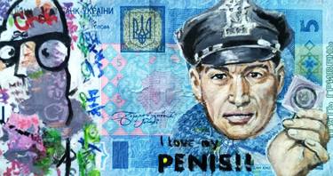 Pop Art Acrylic Painting on Banknote "I Love My Penis!.." thumb