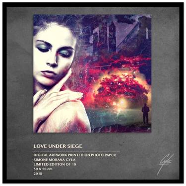 LOVE UNDER SIEGE | 2018 | DIGITAL ARTWORK PRINTED ON PHOTOGRAPHIC PAPER | HIGH QUALITY | LIMITED EDITION OF 10 | SIMONE MORANA CYLA | 50 X 50 CM thumb