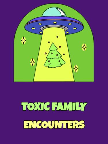 Toxic family encounters: UFO stealing a Christmas tree. thumb