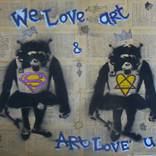 We love art & art love us by Antihero Megafuturo