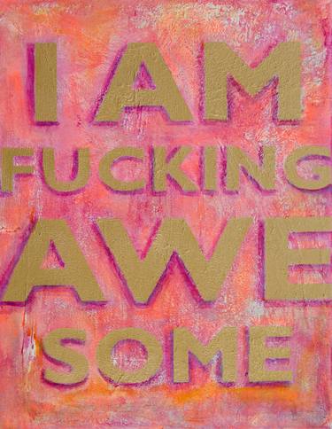 I AM AWESOME pink, orange street art with words - empowering abstract thumb