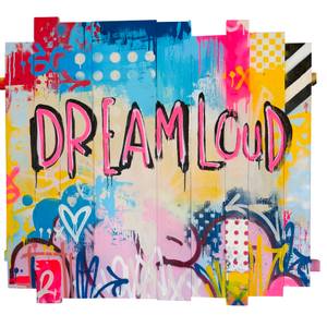 Dream Loud