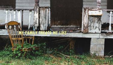 "My Family Treats Me Like __________" - Limited Edition 2 of 3 thumb