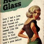 Pulp Re-Imagined - Heart of Glass (Blondie) by Linda Charles