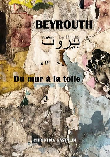 Cover of my book: Beyrouth - Du mur à la toile thumb