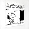 I'M JUST A DOG