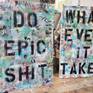 Do epic shit series #43 - meant to inspire forward action self-driven results, be epic, go soar and conquer! On - going series this a brand new addition to the collection of Word Porn and DES. Hope to inspire you and gives you strength.
Painting: Acrylic, Spray Paint, Airbrush and Enamel on Canvas.