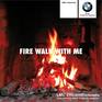 Collection FIRE WALK WITH ME