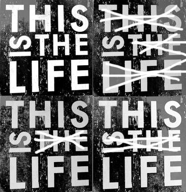 THIS IS THE LIFE , B&W - Limited Edition 1 of 1 thumb