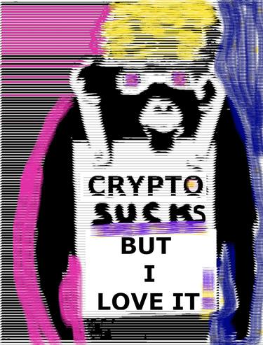 CRYPTO CURRENCY SUCKS - Limited Edition of 3 thumb