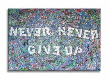 Never Never Give Up - Paper Limited Edition thumb