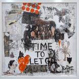 Time To Let Go by Robyn Dansie