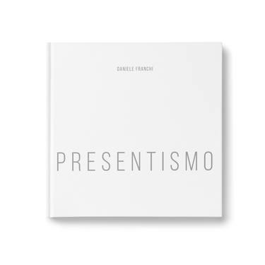 Presentismo - Limited Edition 1 of 5 thumb