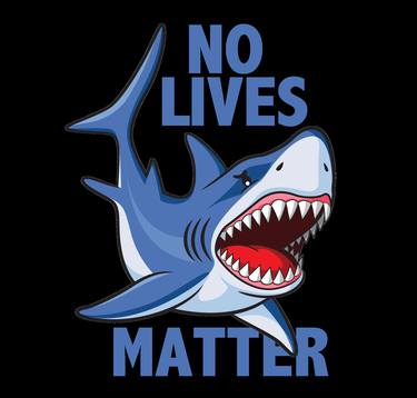 No Lives Matter Shirt | Cute Great White Shark Fanatic Gift Tees thumb