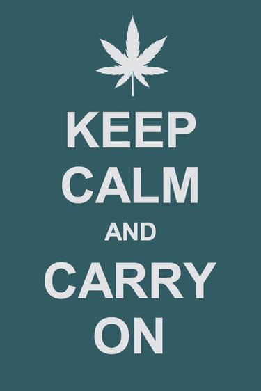 Keep Calm And Carry On Weed Marijuana thumb