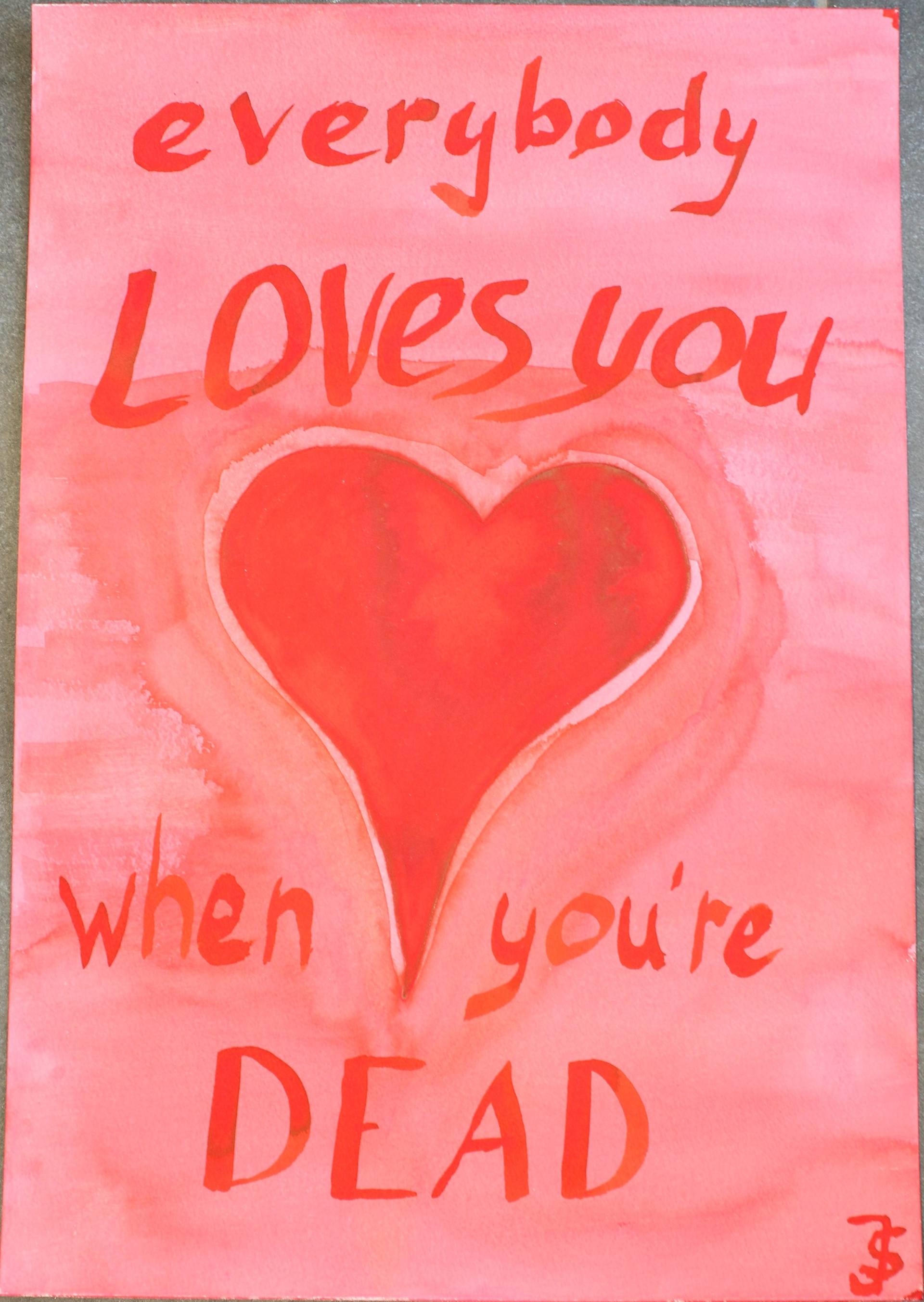Everybody loves you