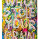 Who Stole Your Brain by Sylvia B